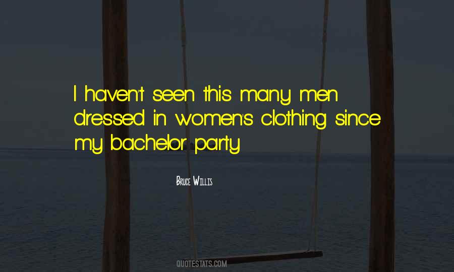 Bachelor Party Quotes #446471