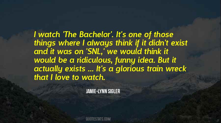 Bachelor Quotes #1145368