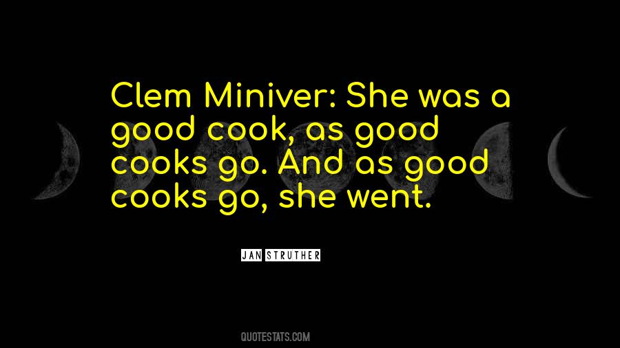 Quotes About Miniver #1496539