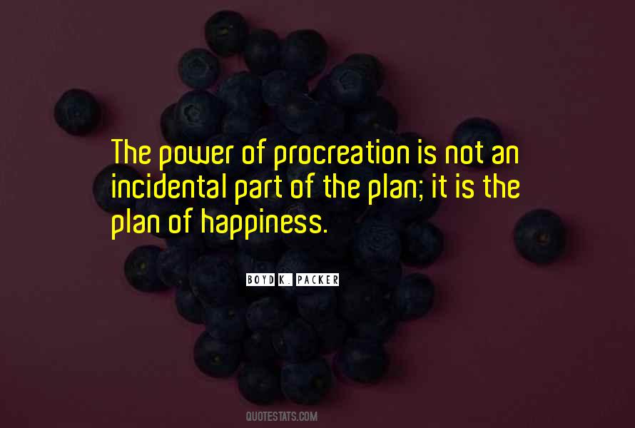 Power Of Procreation Quotes #284168