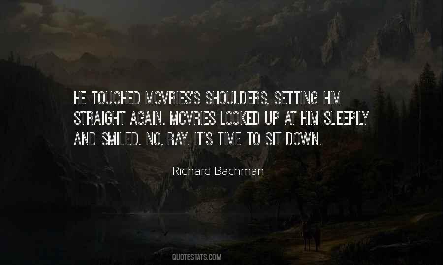 Bachman Quotes #1083074