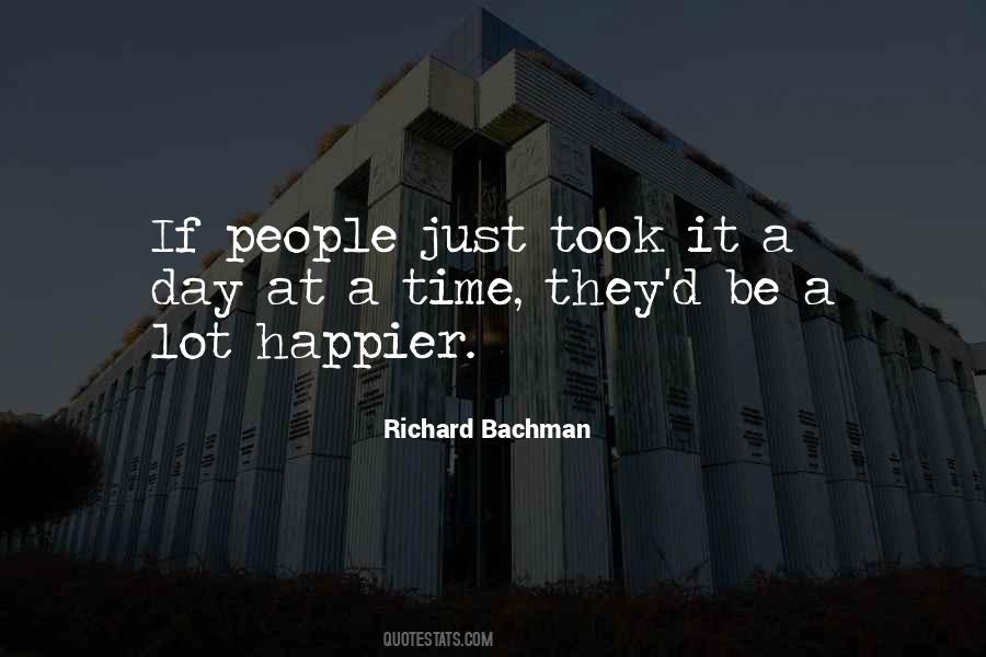 Bachman Quotes #237960