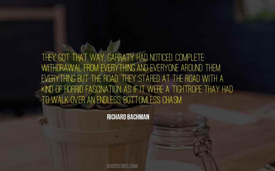 Bachman Quotes #474161