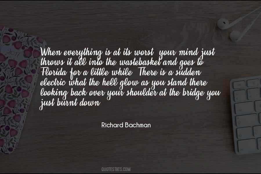 Bachman Quotes #646636
