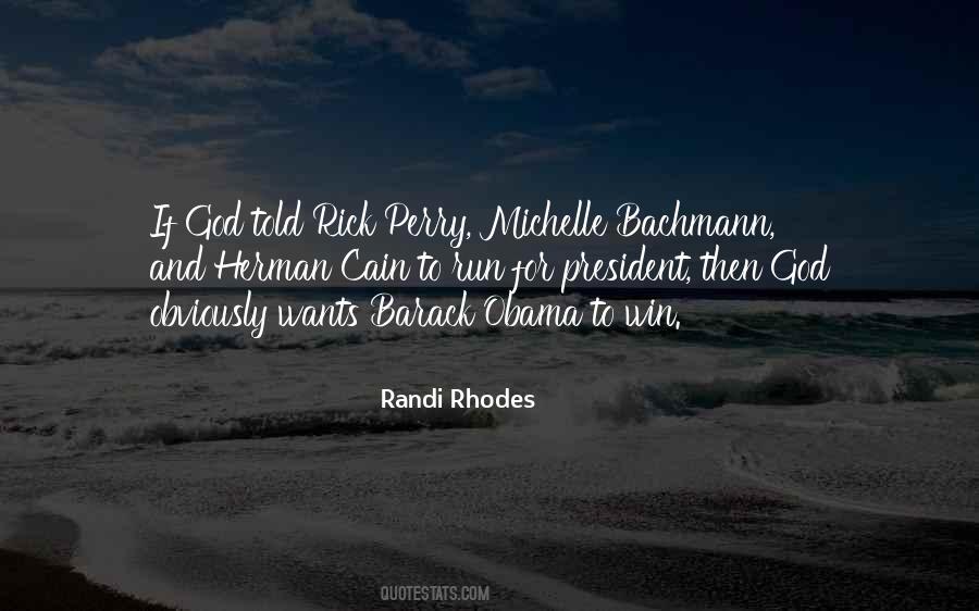Bachmann Quotes #1062271