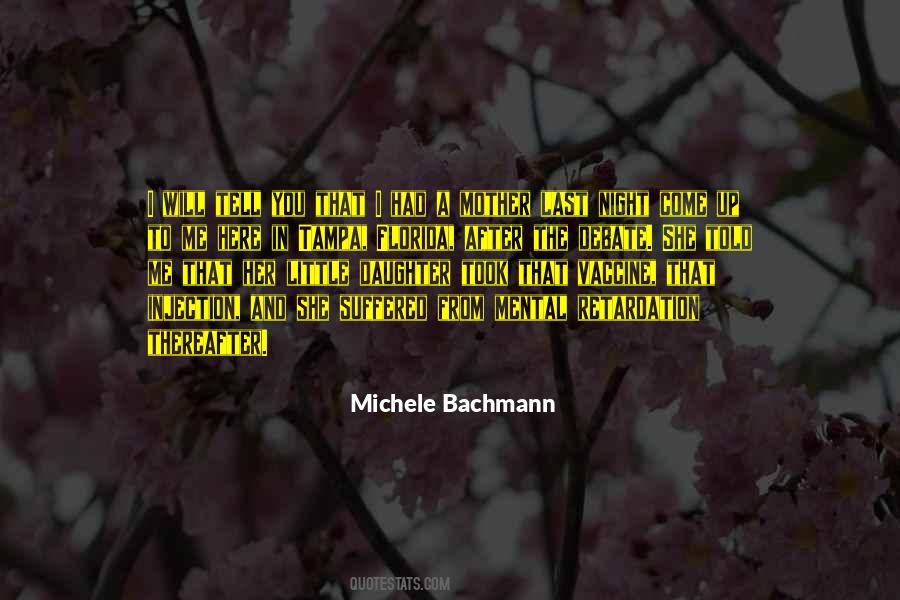 Bachmann Quotes #170052