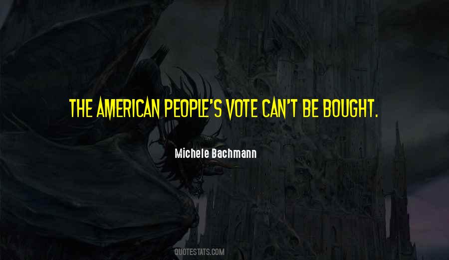 Bachmann Quotes #483154