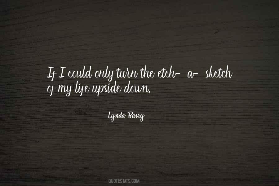Life Upside Down Quotes #828163