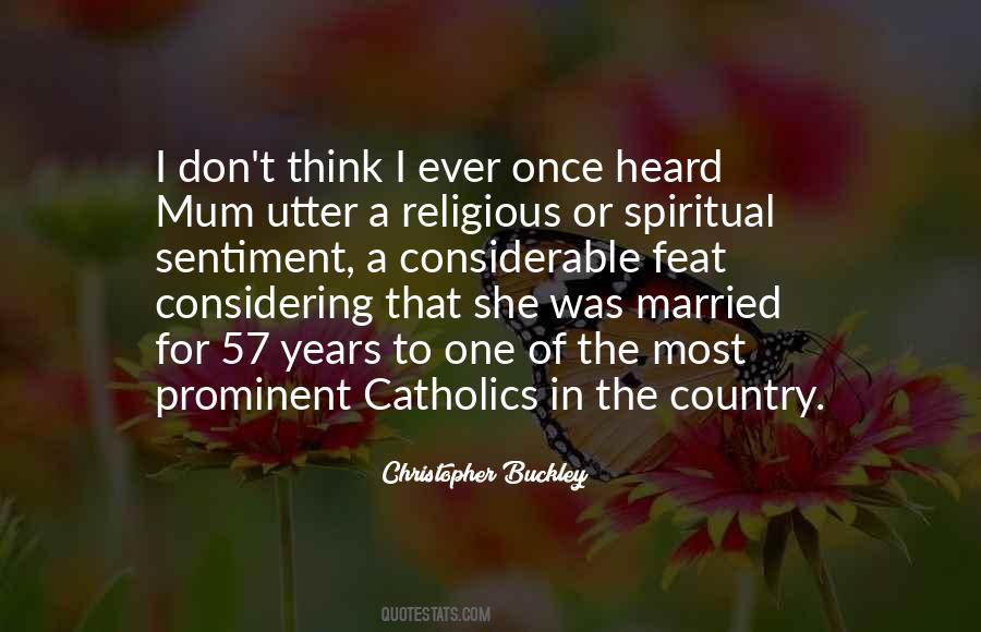 Catholics In Quotes #1560498