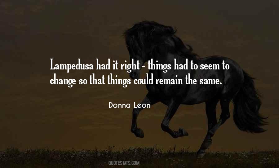 Had It Right Quotes #1567331