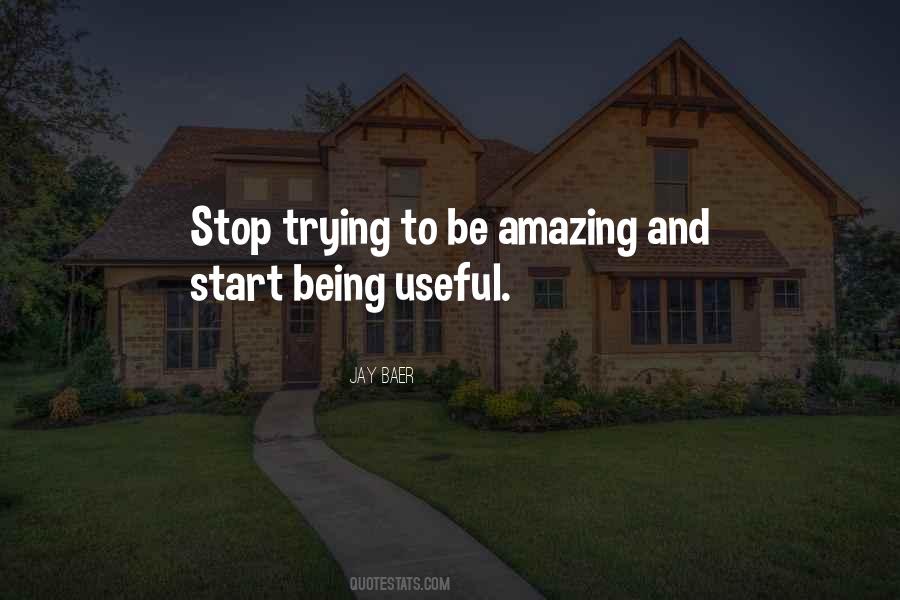 Start Of Something Amazing Quotes #199725