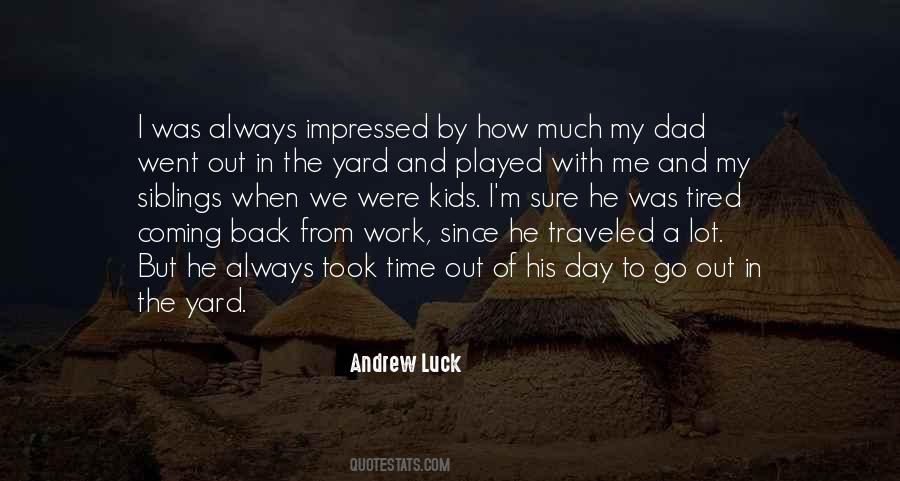 Back From Work Quotes #1219537