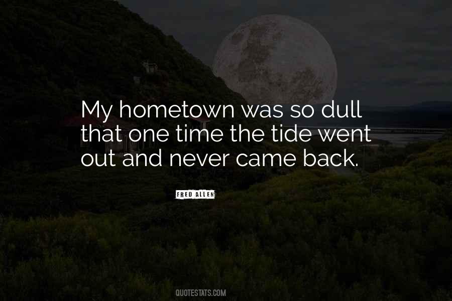 Back In Hometown Quotes #27686