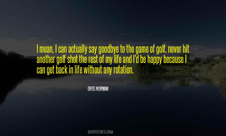 Back In Life Quotes #114348