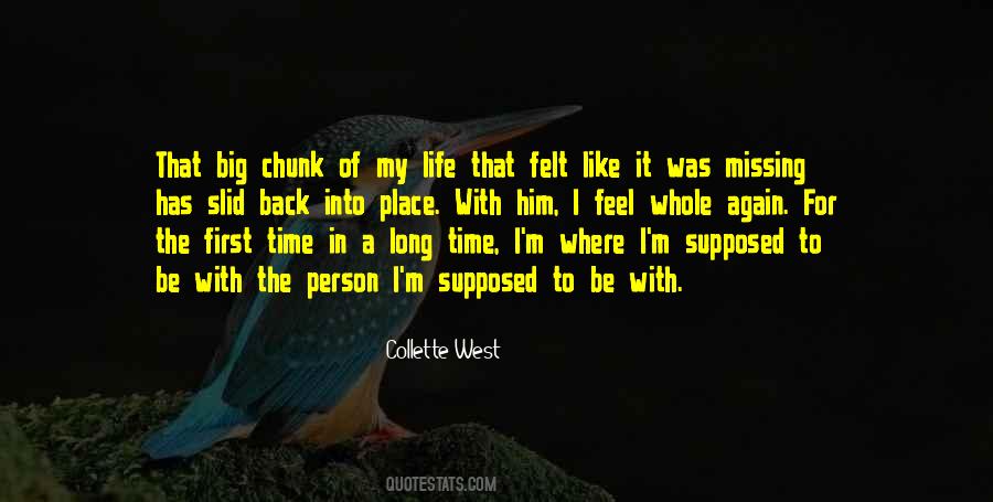 Back Into My Life Quotes #1405521