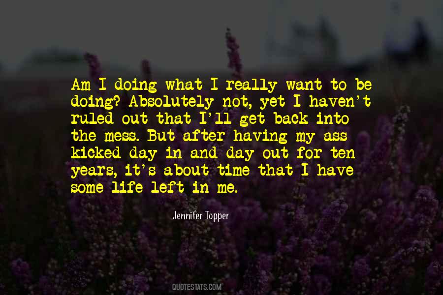 Back Into My Life Quotes #767895