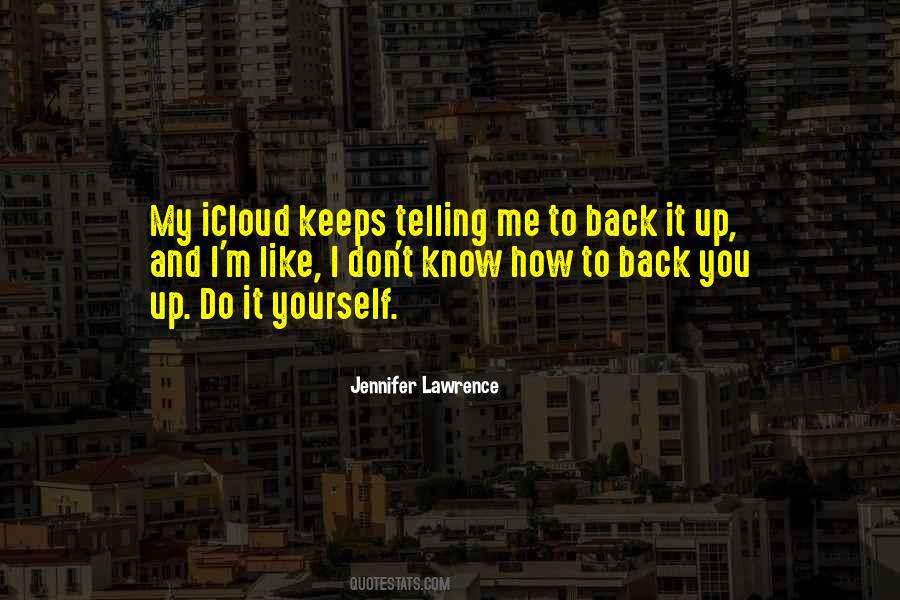 Back It Up Quotes #1027348