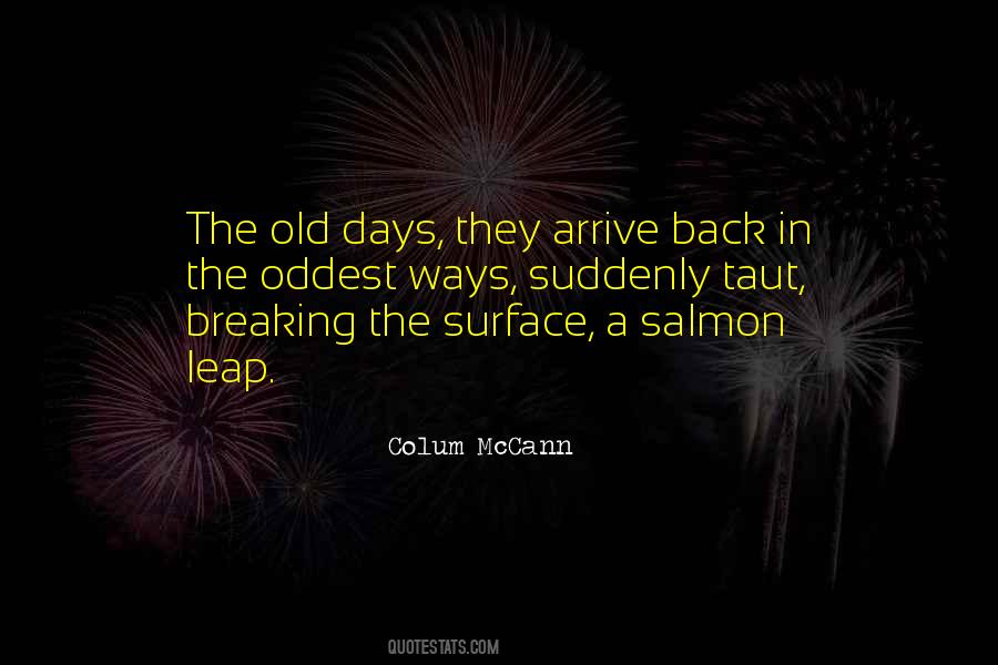 Back My Old Ways Quotes #1600089