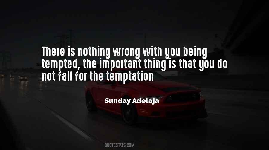 Being Tempted Quotes #707877