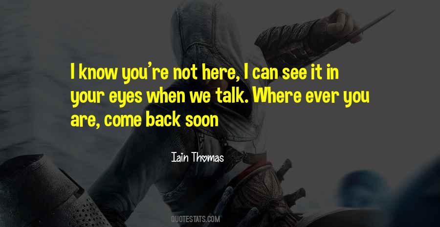 Back Soon Quotes #1367660