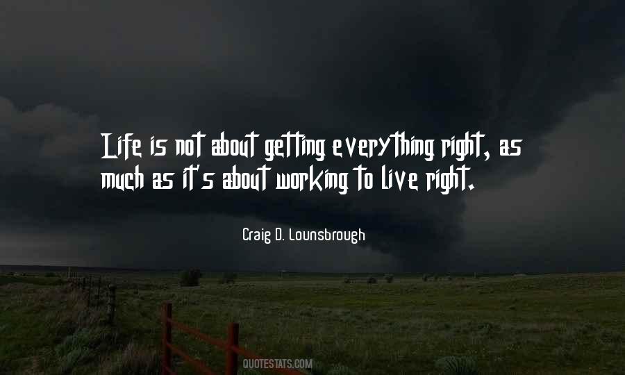 Living It Right Quotes #620141