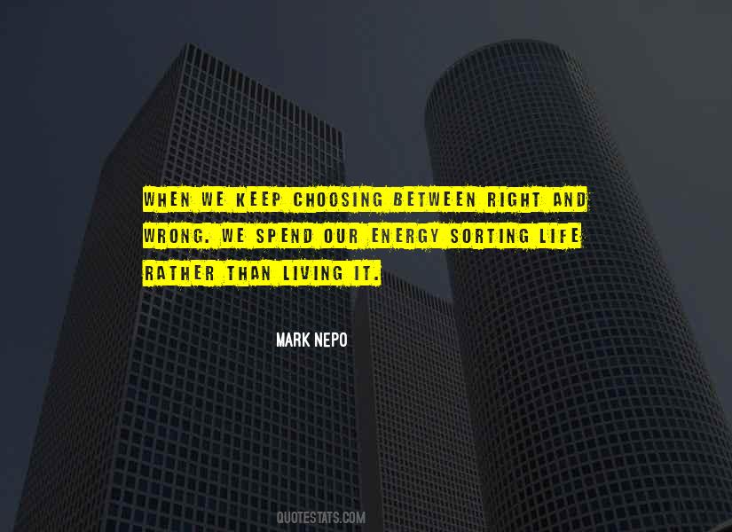 Living It Right Quotes #96046