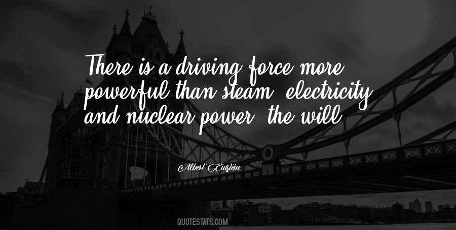 A Driving Force Quotes #1428716