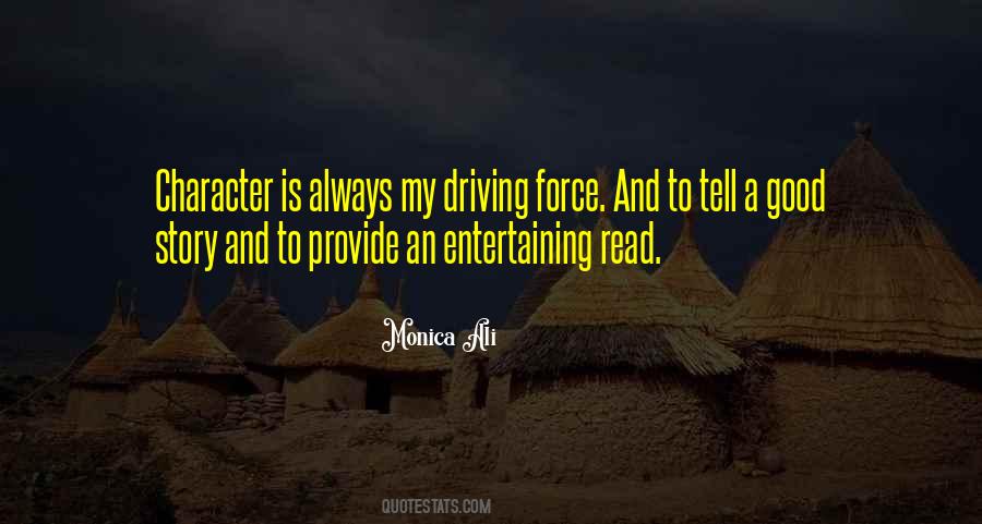 A Driving Force Quotes #39163