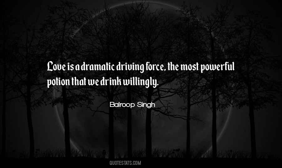 A Driving Force Quotes #48582