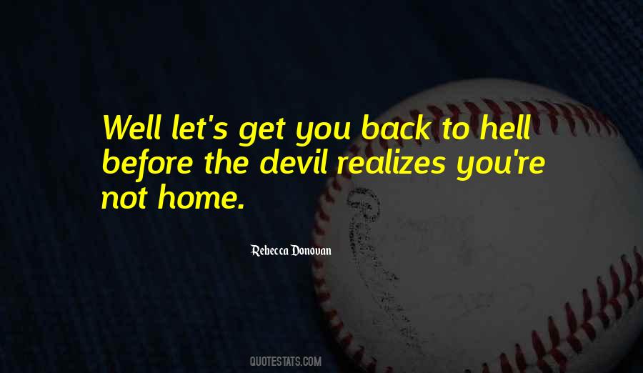 Back To Hell Quotes #332367