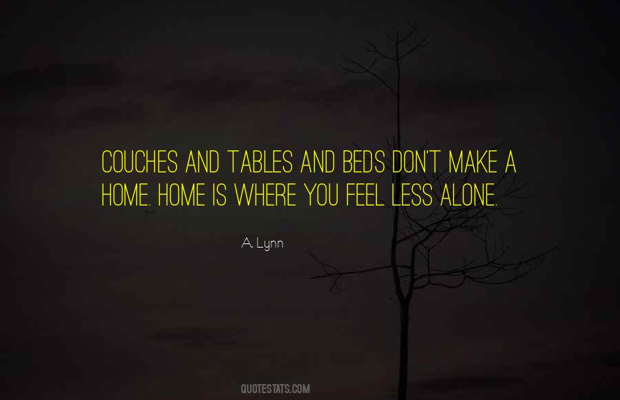 Less Alone Quotes #978997