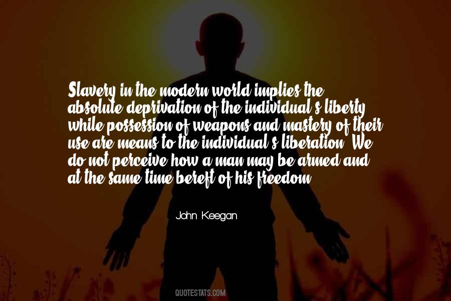 Freedom And Liberation Quotes #1427630