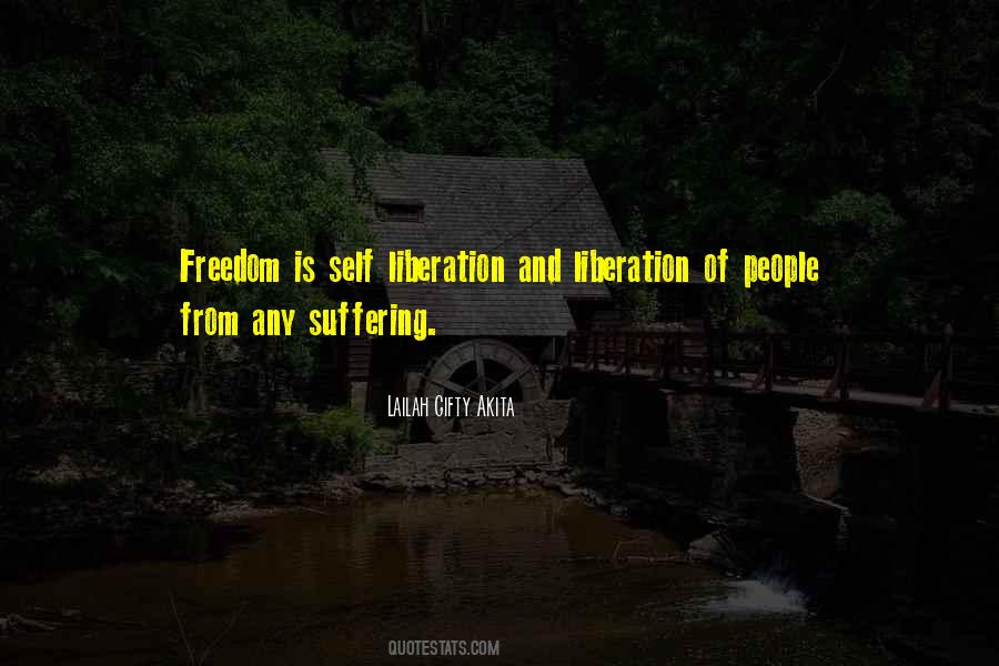 Freedom And Liberation Quotes #684357