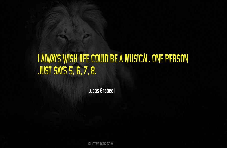 Musical Life Quotes #1417064
