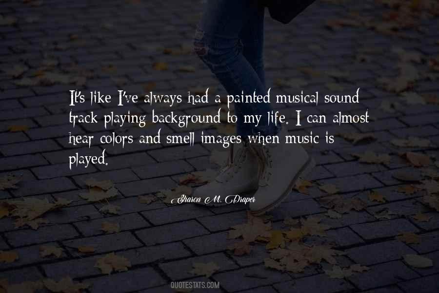 Musical Life Quotes #256435