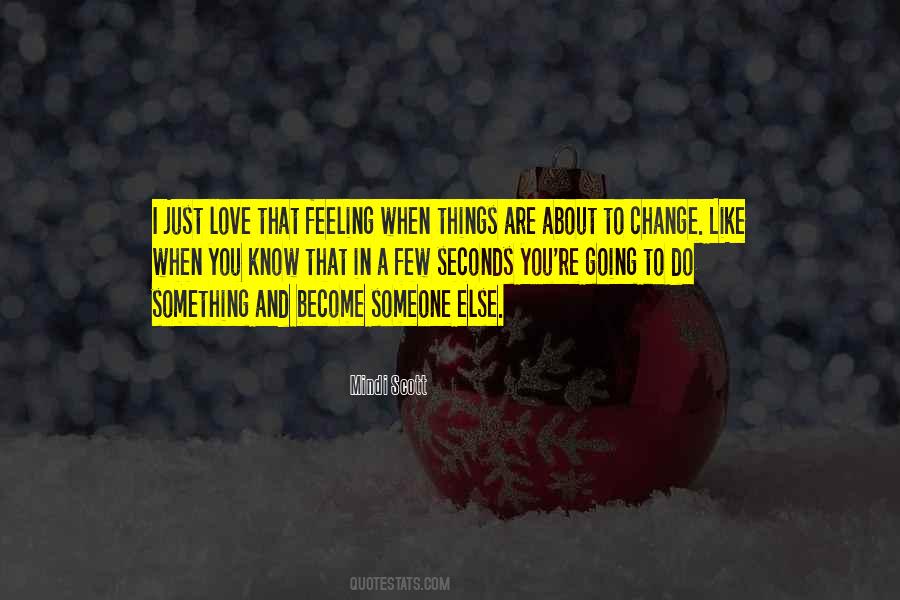 Quotes About Mindi #1866080