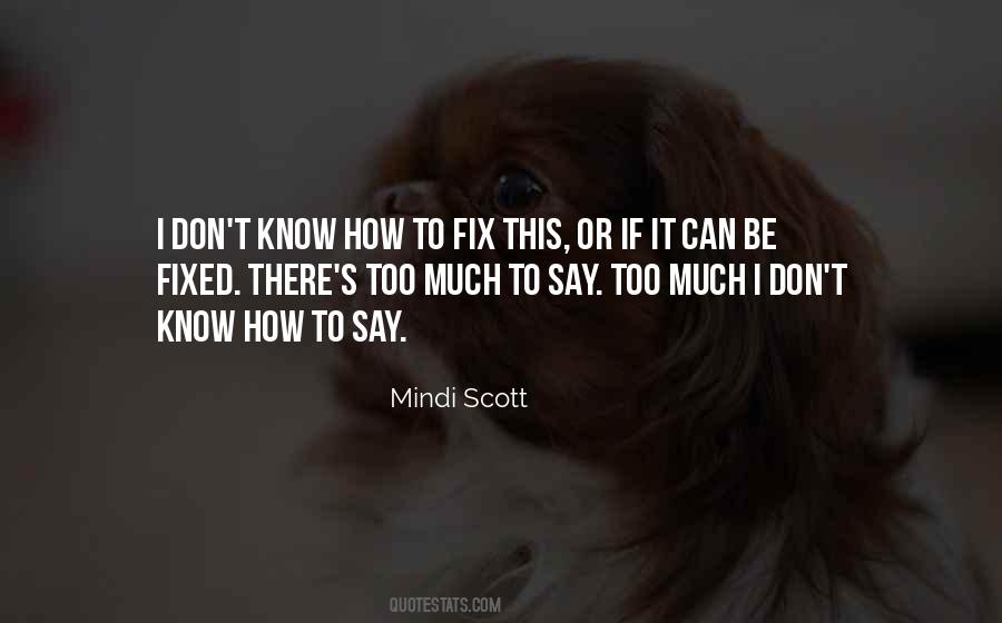 Quotes About Mindi #969669