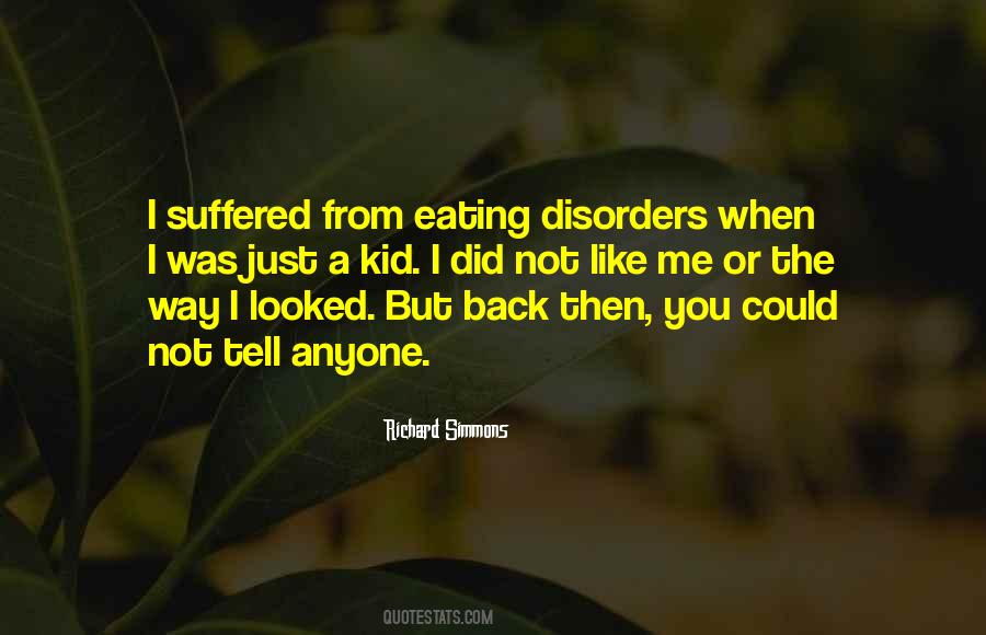 Back When I Was A Kid Quotes #1584192