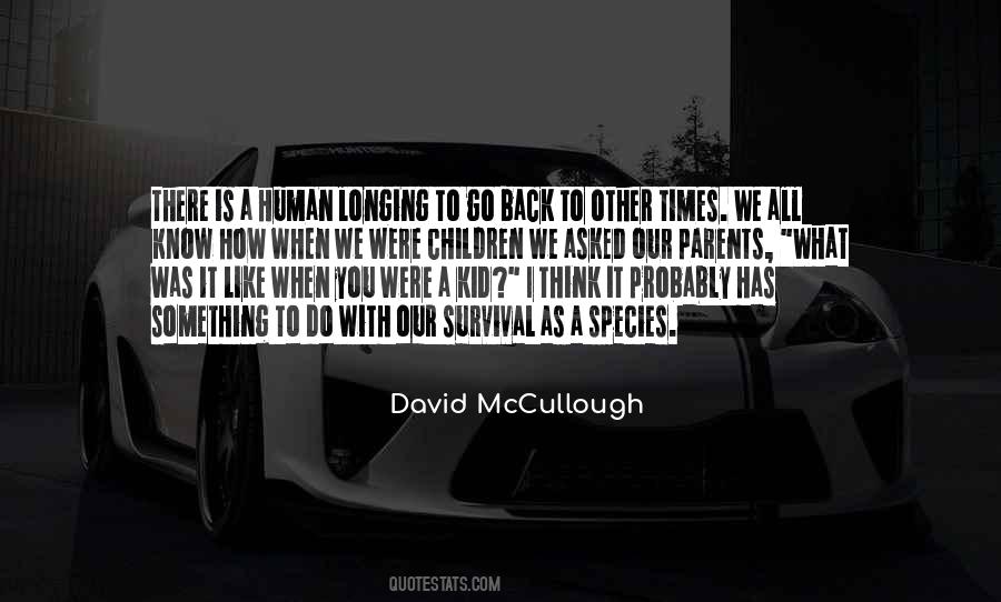 Back When I Was A Kid Quotes #491835