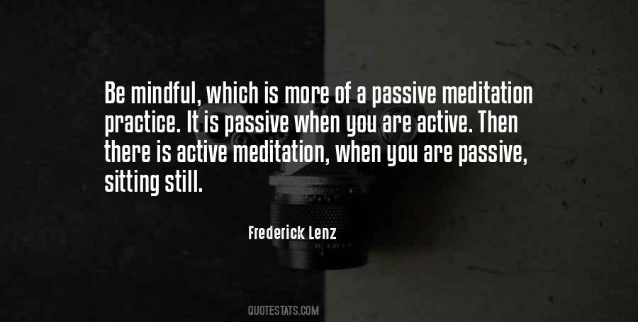 Quotes About Mindfulness Meditation #361483