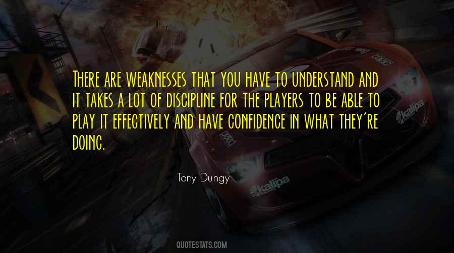 Understand Weaknesses Quotes #530889