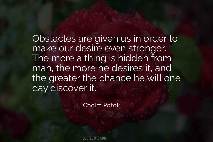 Stronger Than Your Obstacles Quotes #937987