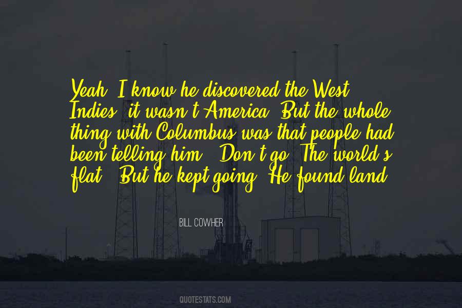 Quotes About The West Indies #465782
