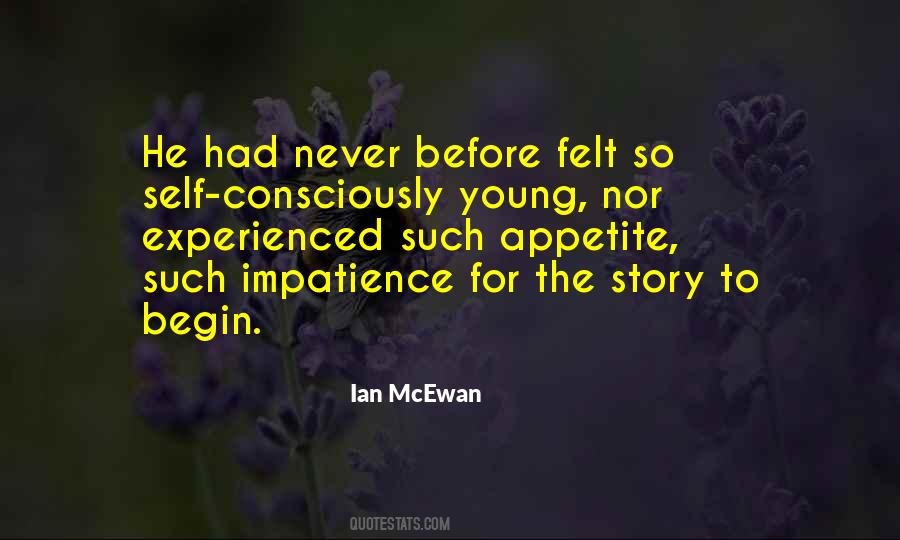 Impatience Of Youth Quotes #1649991