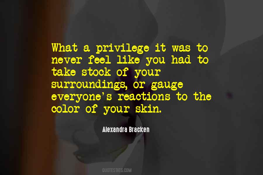 Color Of Your Skin Quotes #1490284