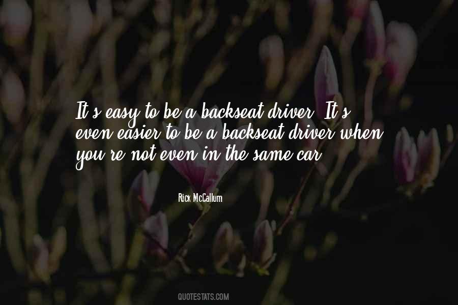 Backseat Driver Quotes #1432091