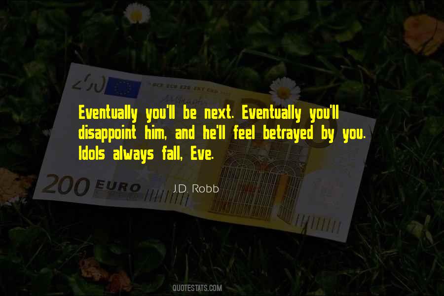 When You Feel Betrayed Quotes #46603