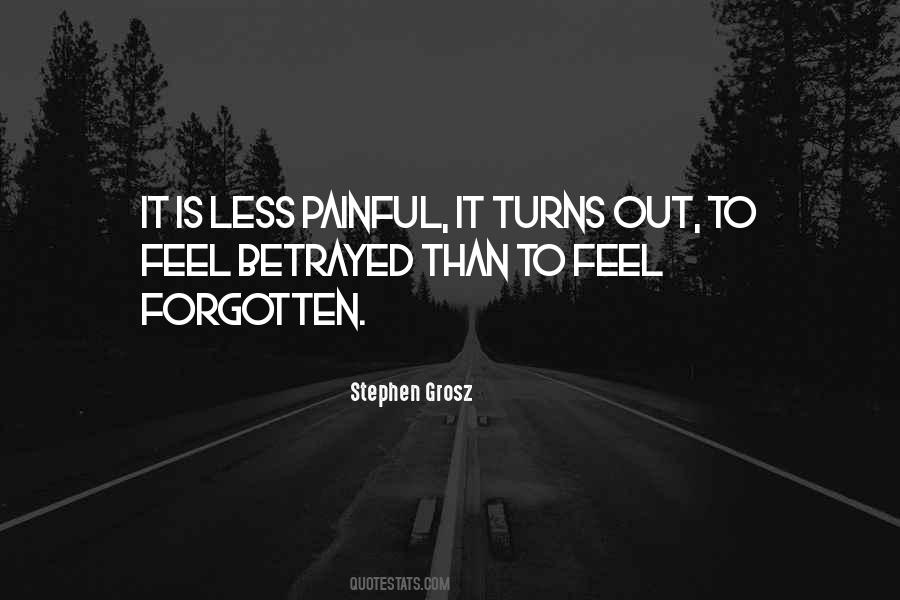 When You Feel Betrayed Quotes #958368