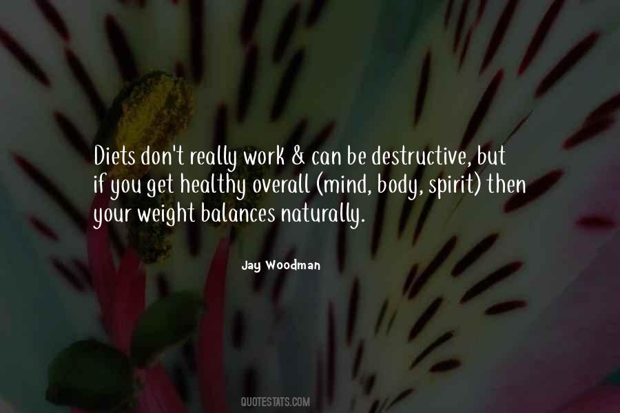Quotes About Mind Body Spirit #1487272
