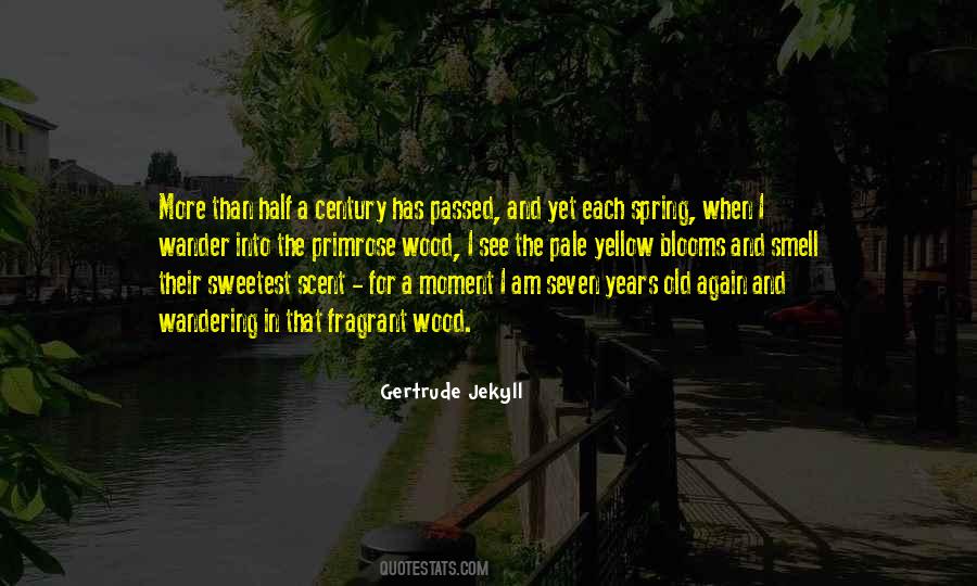Smell Of Spring Quotes #1474793